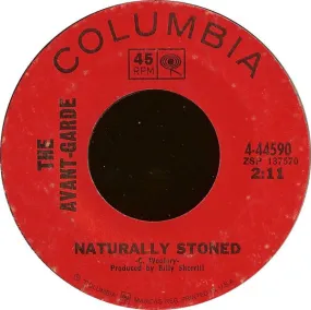 Avant Garde (5) - Naturally Stoned (7", Single, Styrene, Pit) (VG )